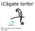 cágate-lorito-en-inglés-holy-shit-in-Spanish.png